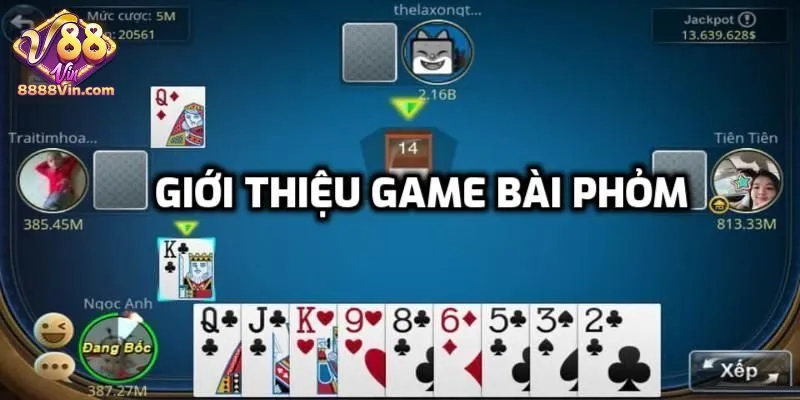 Phỏm online - Cá cược giải trí kịch tính đỉnh cao